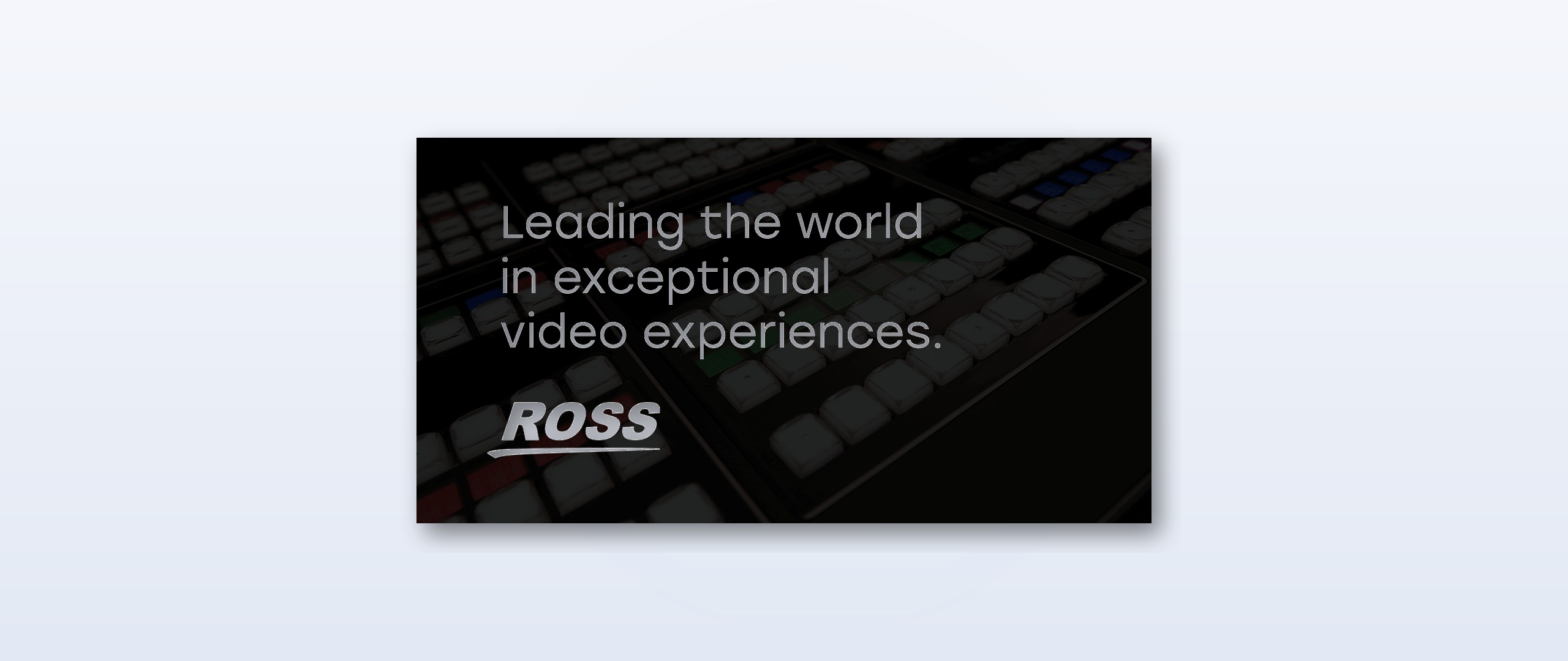 Ross — Broadcast Beat